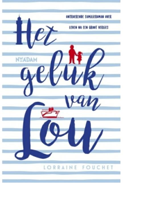 Het geluk van Lou