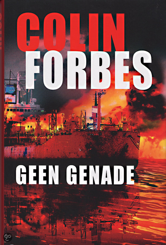 Forbes, Colin - Geen Genade