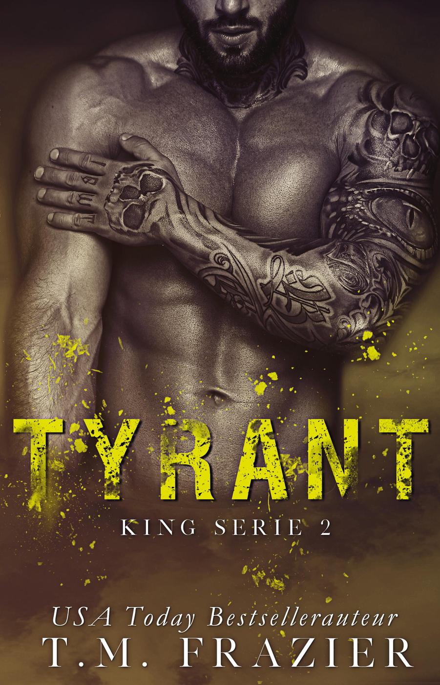 Tyrant (King, #2)