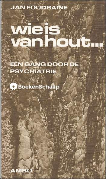 wie is van hout...
