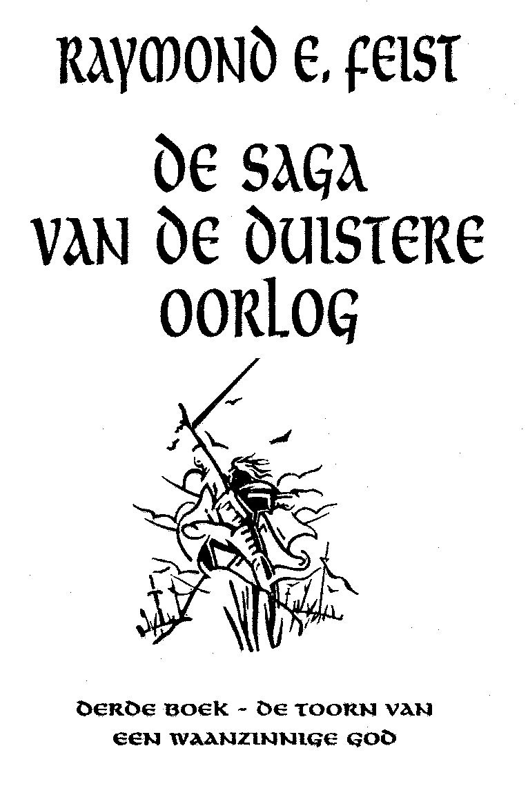 26 - S5D3 - De Saga Van De Duistere Oorlog - Derde Boek -De Toorn Van Een Waanzinnige God