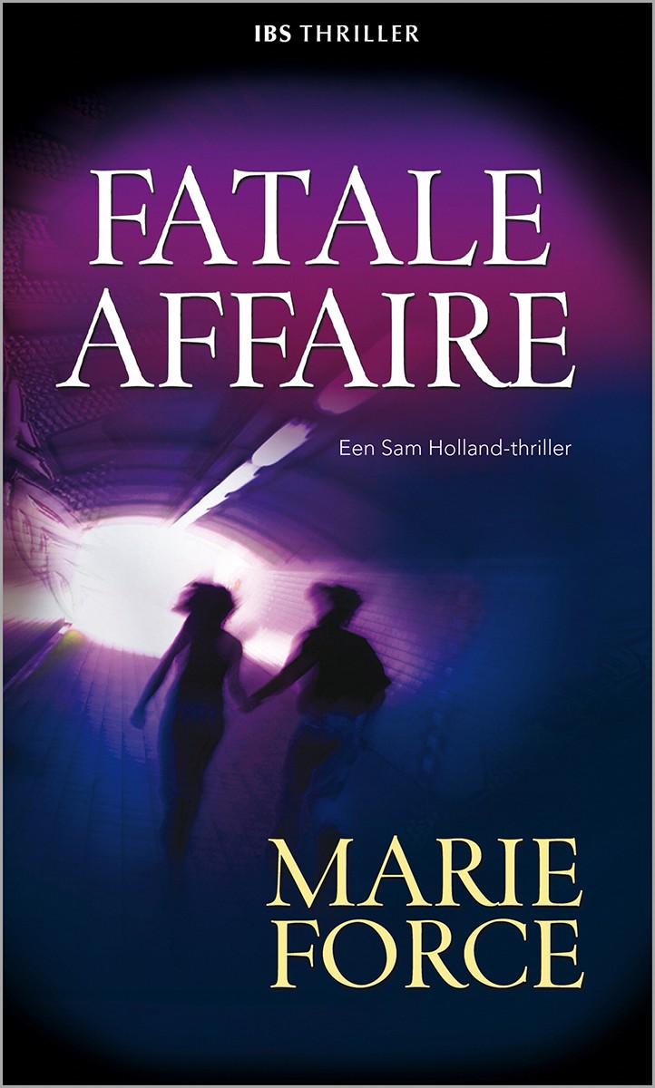 Fatale affaire – Een Sam Holland-thriller