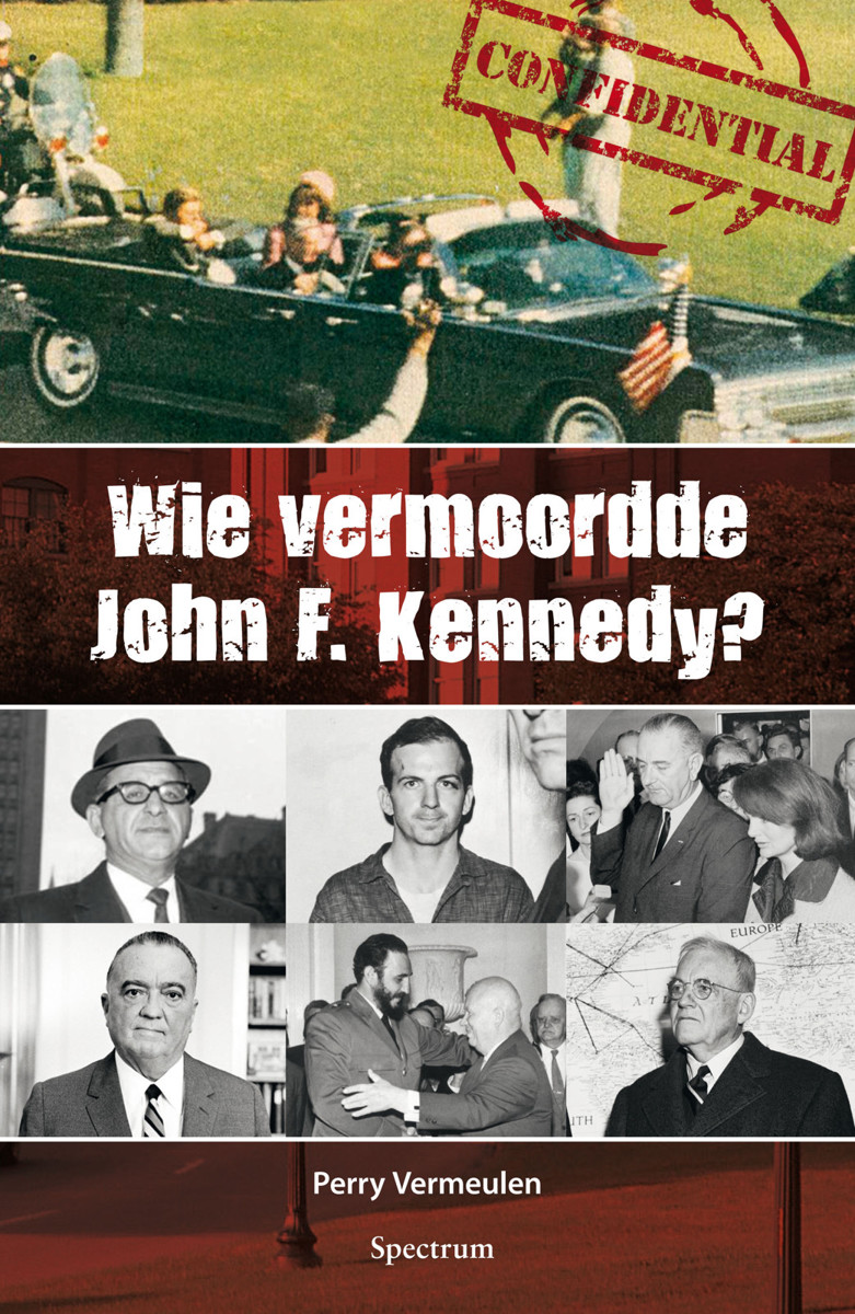 Wie vermoordde John F. Kennedy?