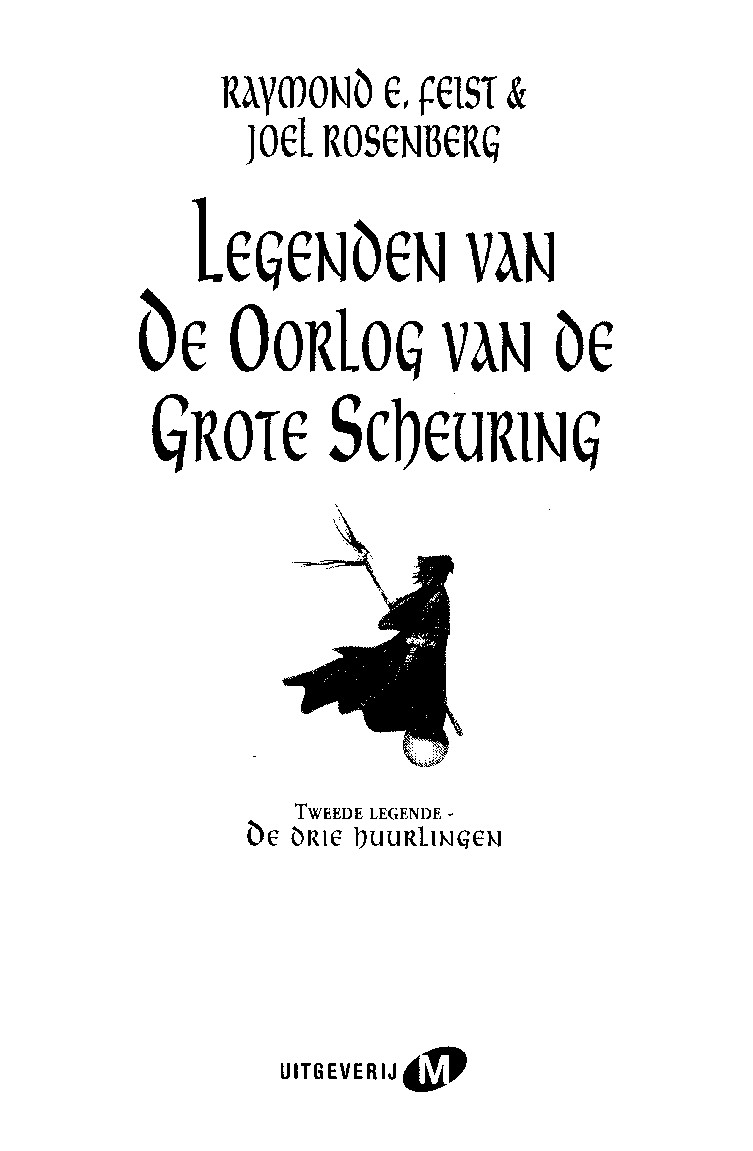 19 - S1D1B - Legenden Van De Oorlog Van De Grote Scheuring - Tweede Legende - De Drie Huurlingen