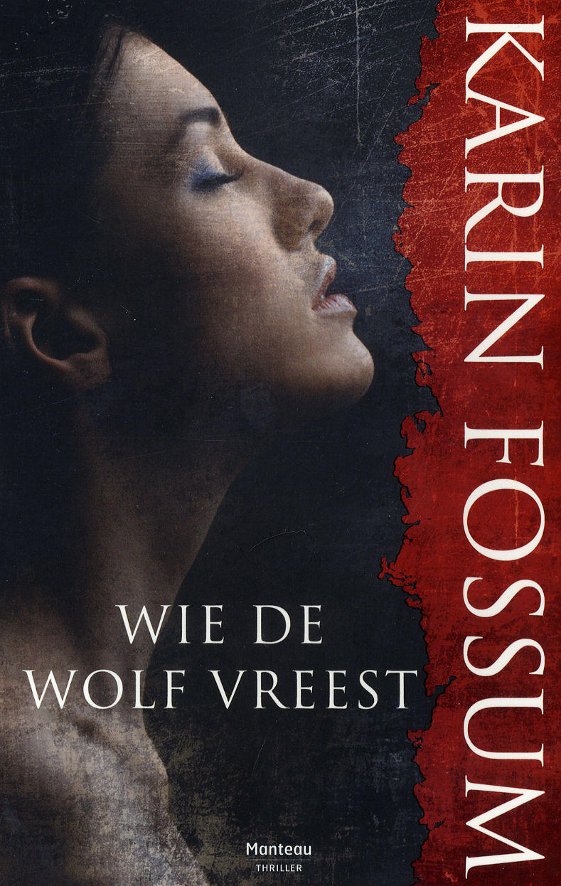 Wie de wolf vreest