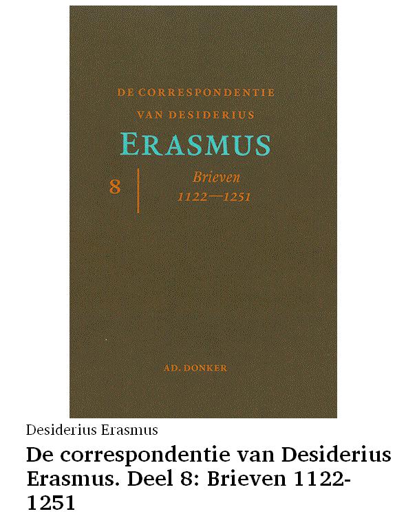 De correspondentie van Desiderius Erasmus. Deel 8: Brieven 1122-1251