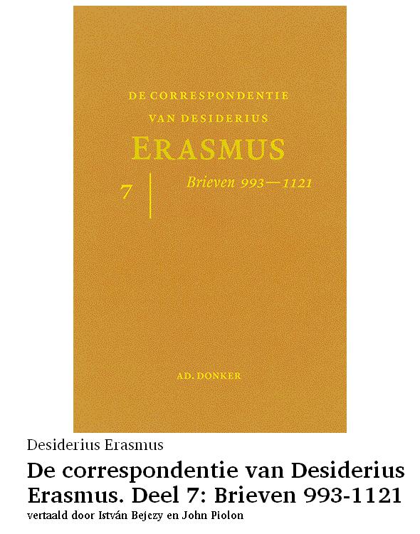 De correspondentie van Desiderius Erasmus. Deel 7: Brieven 993-1121