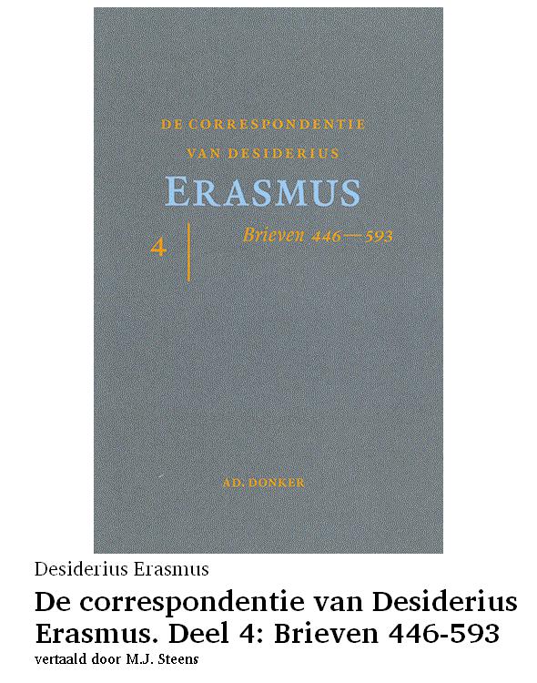 De correspondentie van Desiderius Erasmus. Deel 4: Brieven 446-593