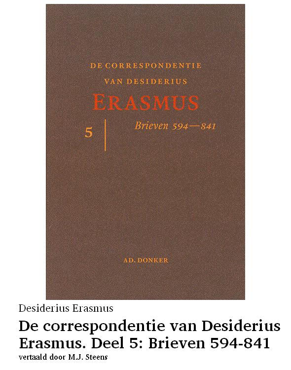 De correspondentie van Desiderius Erasmus. Deel 5: Brieven 594-841