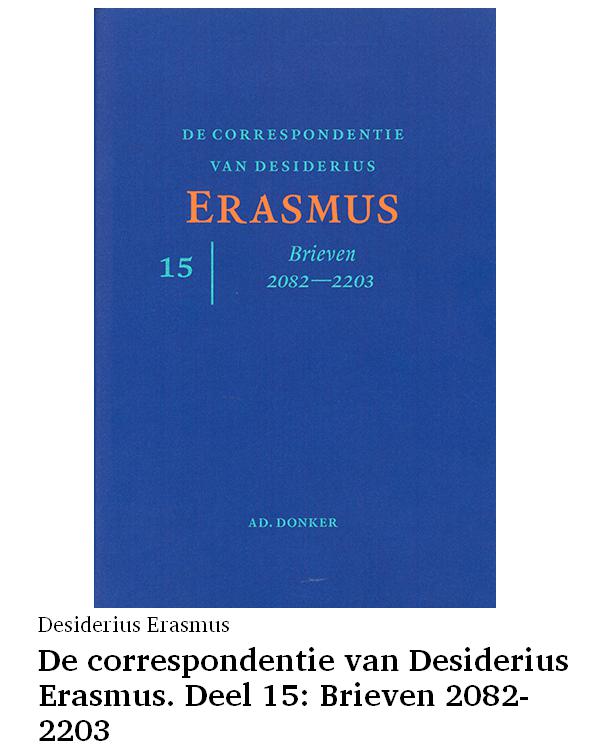 De correspondentie van Desiderius Erasmus. Deel 15: Brieven 2082-2203