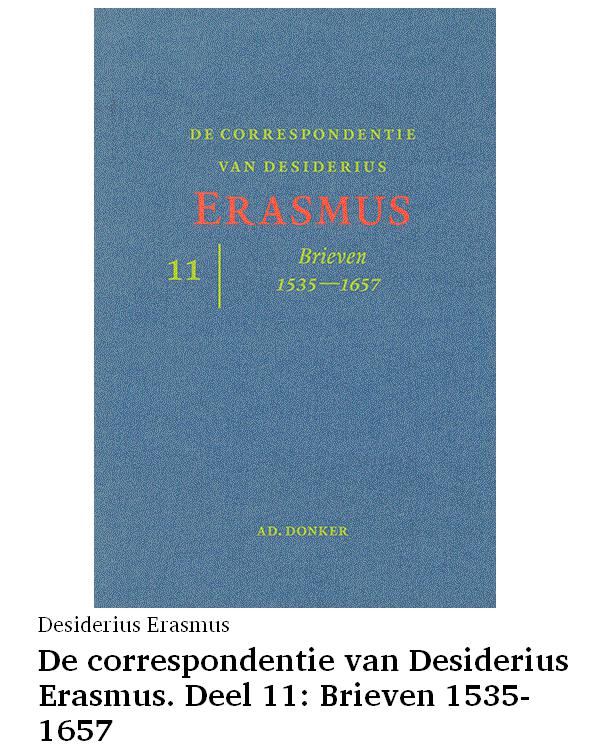 De correspondentie van Desiderius Erasmus. Deel 11: Brieven 1535-1657