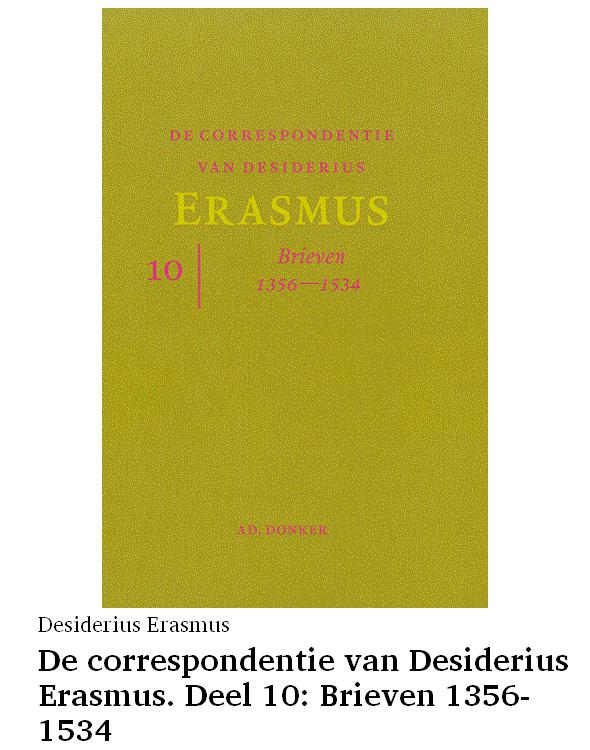 De correspondentie van Desiderius Erasmus. Deel 10: Brieven 1356-1534