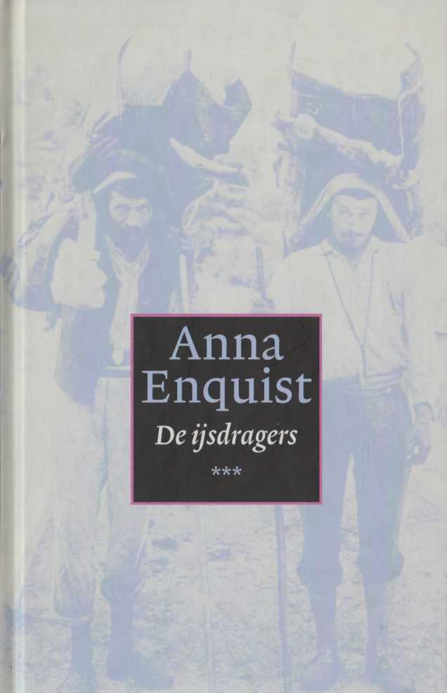De ijsdragers