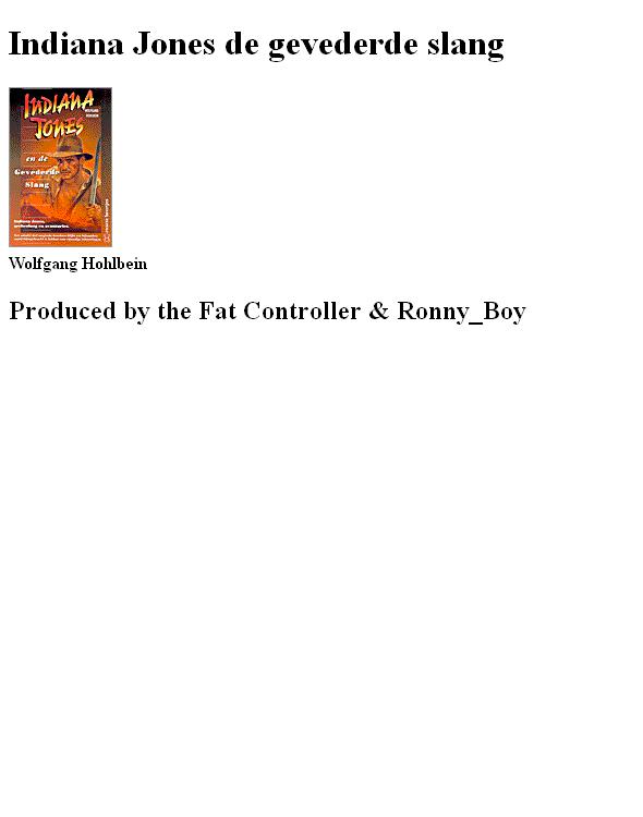 Indiana Jones de gevederde slang