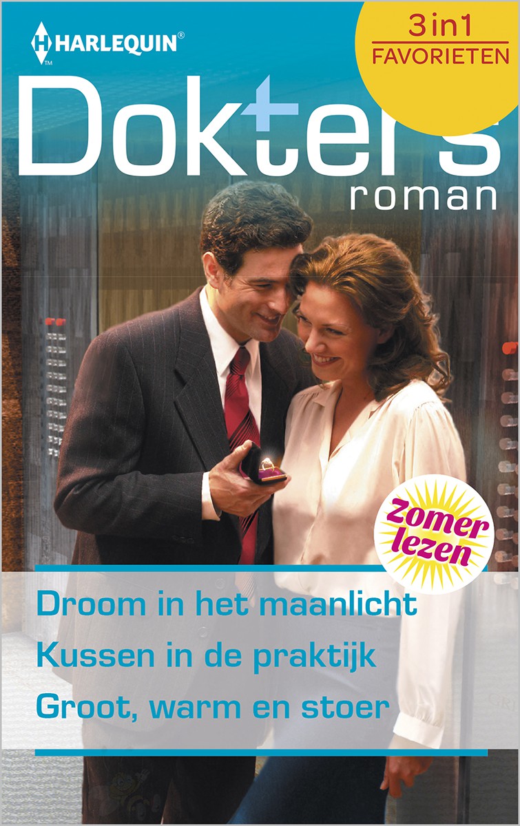 Doktersroman Favorieten 538: Droom in het maanlicht / Kussen in de praktijk / Groot, warm en stoer