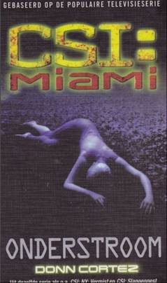 CSI : Miami Onderstroom