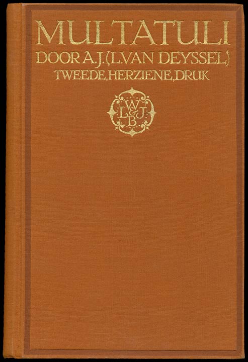 Multatuli / Multatuli en Mr. J van Lennep; Multatuli en de Vrouwen