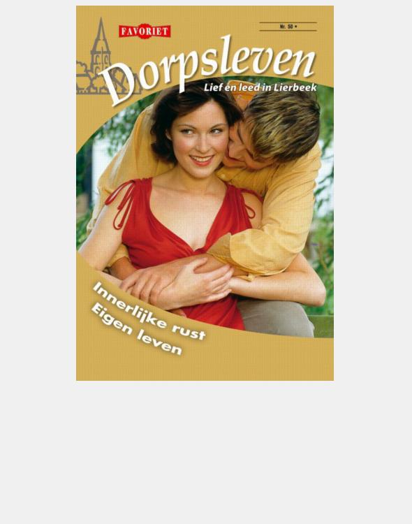 Innerlijke rust & Eigen leven