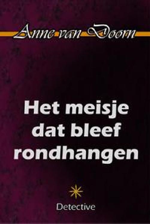 Het meisje dat bleef rondhangen