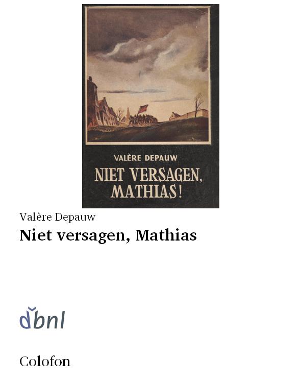 Niet versagen, Mathias