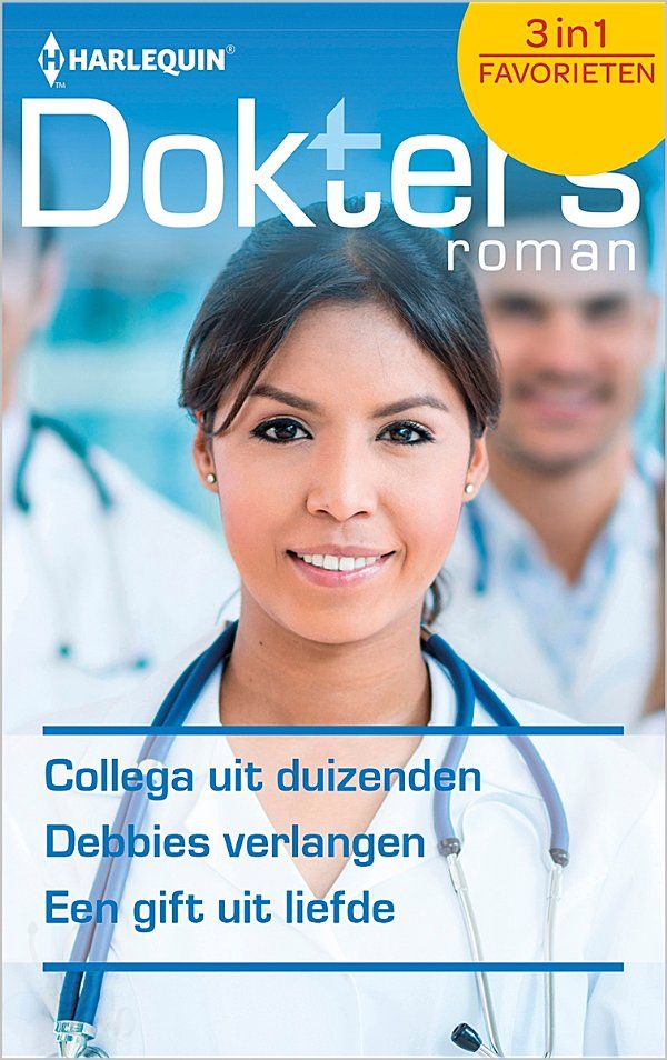 Collega uit duizenden / Debbies verlangen / Een gift uit liefde