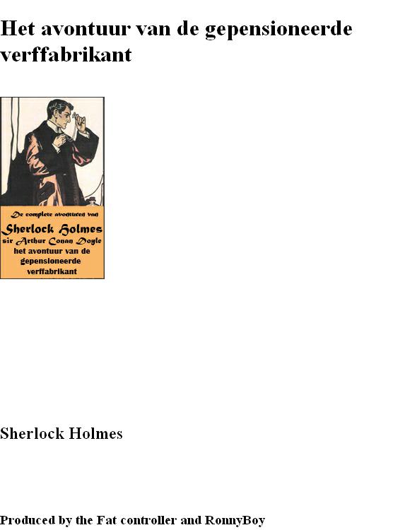 Sherlock Holmes 60 - Het Avontuur Van De Gepensioneerde Verffabrikant