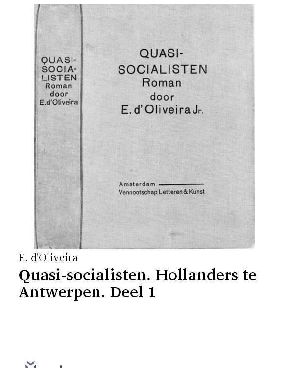 Quasi-socialisten. Hollanders te Antwerpen. Deel 1