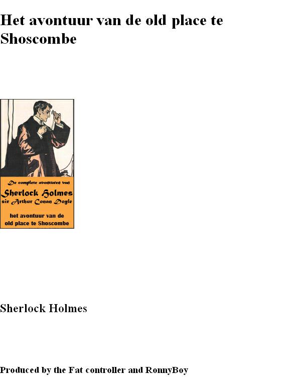 Sherlock Holmes 59 - Het Avontuur Van De Old Place Te Shoscom