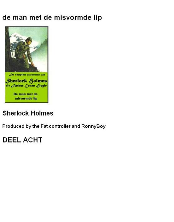 Sherlock Holmes 08 - De Man Met De Misvormde Lip