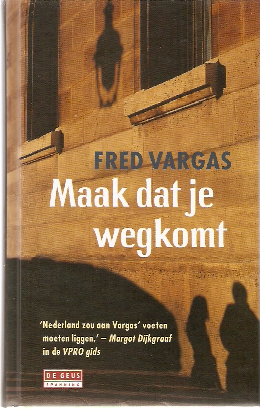 Maak dat je wegkomt