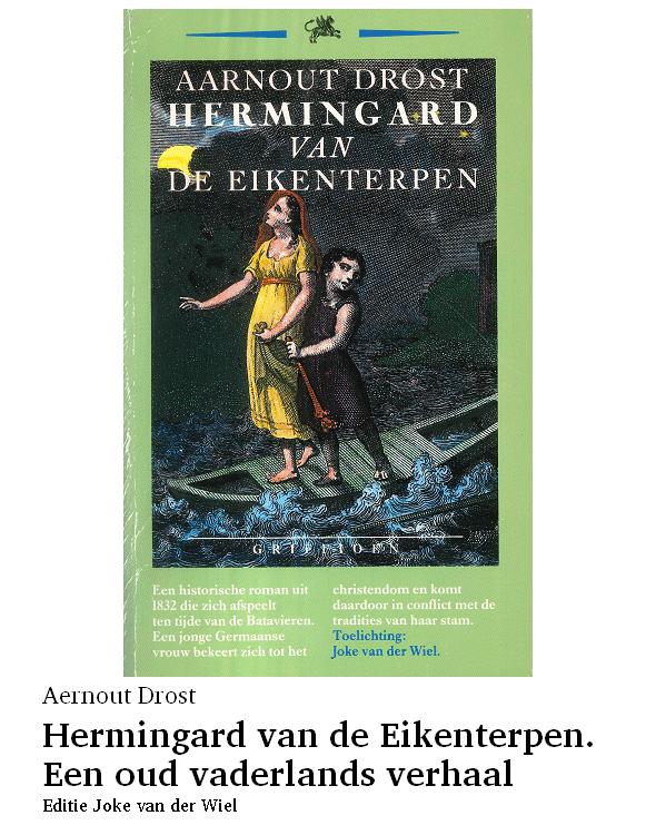 Hermingard van de Eikenterpen. Een oud vaderlands verhaal