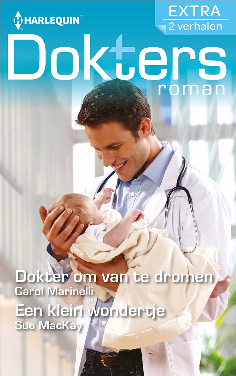 Doktersroman Extra 133: Dokter om van te dromen / Een klein wondertje