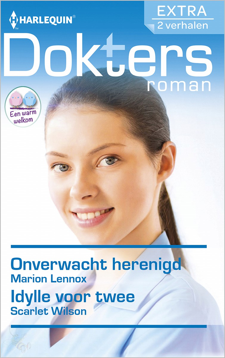 Doktersroman Extra 95: Onverwacht herenigd* / Idylle voor twee - *Een warm welkom deel 2