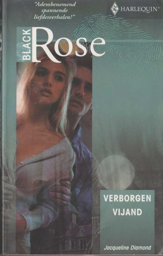Jacqueline Diamond - Verborgen vijand ( Harlequin Black Rose 31 )