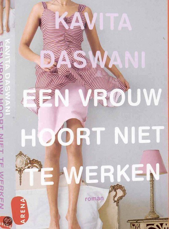 Een Vrouw Hoort Niet Te Werken