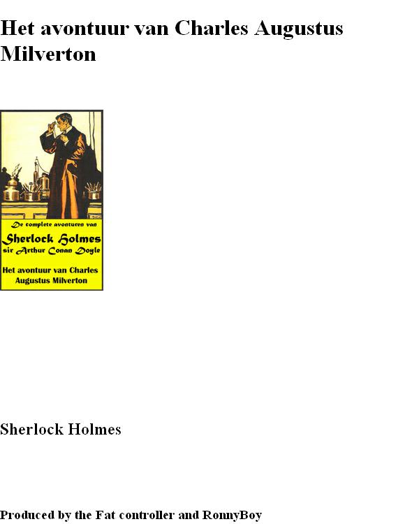 Sherlock Holmes 32 - Het Avontuur Van Charles Augustus Milver