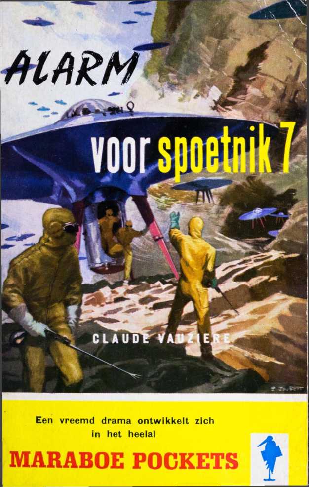 Vauzière, Claude - Alarm voor Spoetnik 7