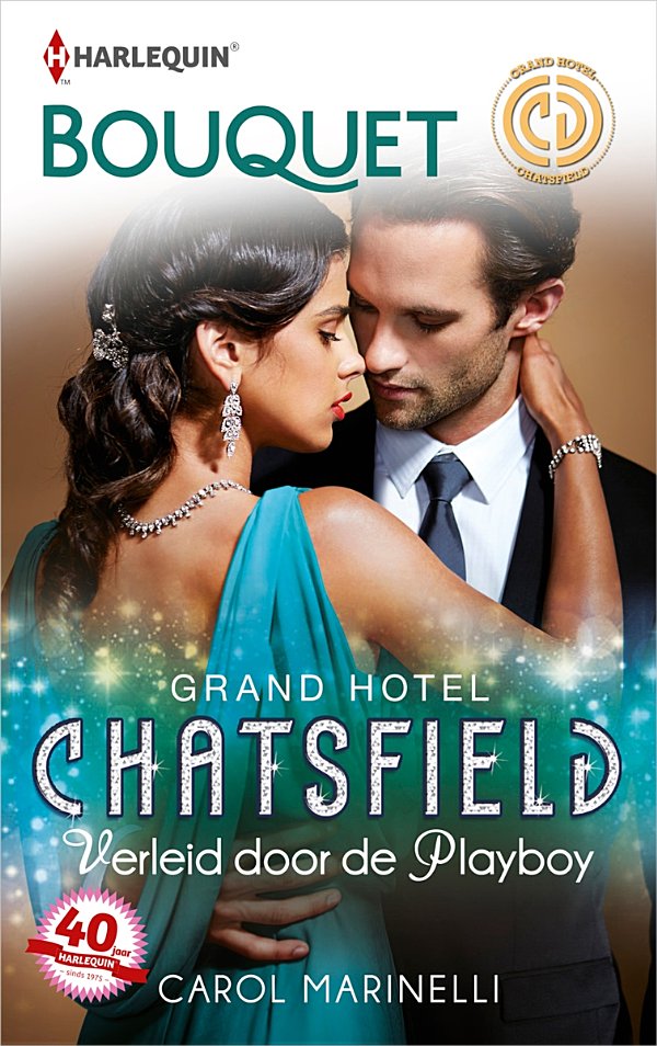 Verleid door de playboy - Bouquet 3675 – Deel 11 van Grand Hotel Chatsfield
