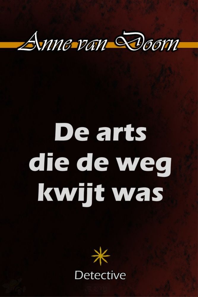 De arts die de weg kwijt was