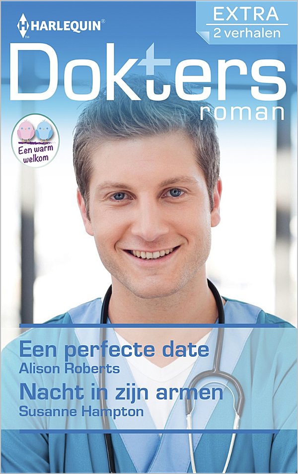 Doktersroman Extra 102: Een perfecte date / Nacht in zijn armen - Een warm welkom deel 3 & 4