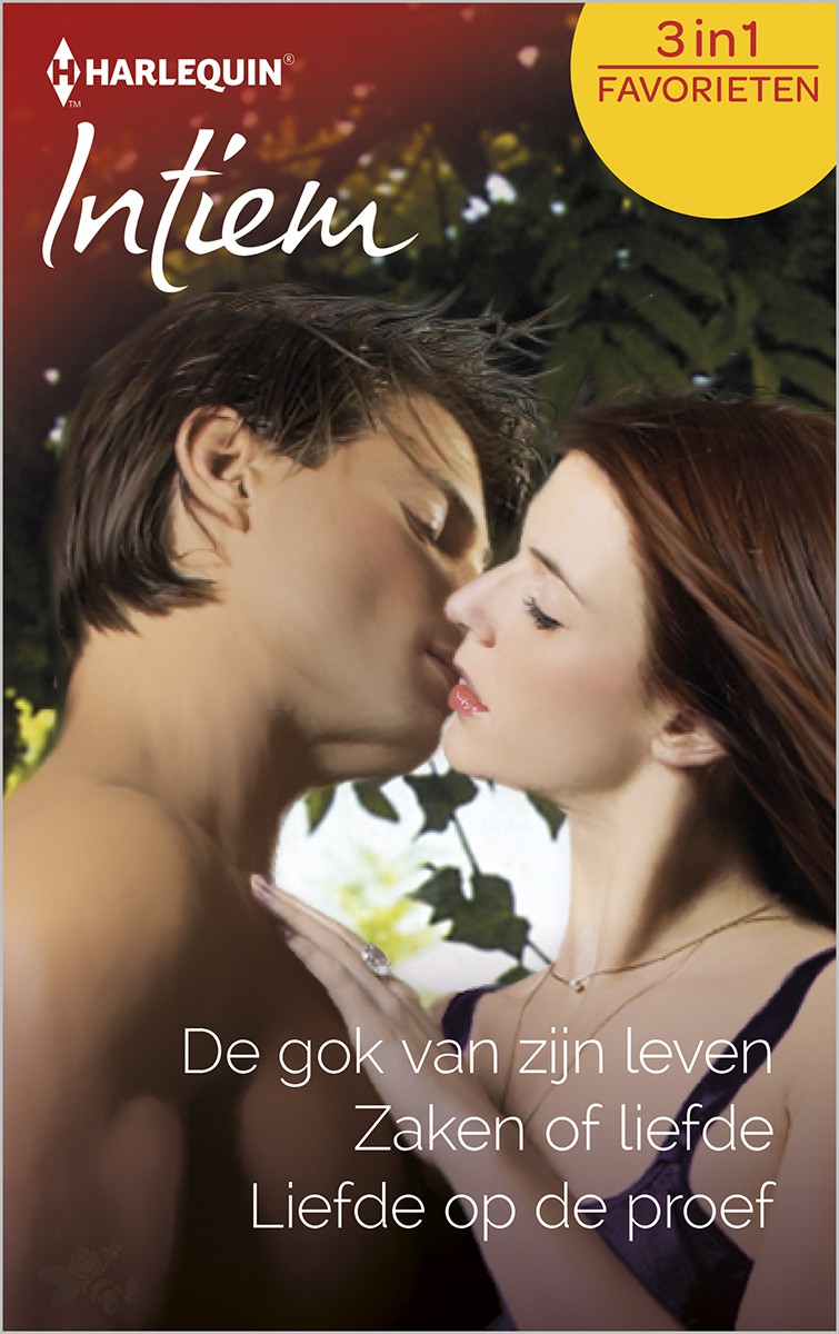 Intiem Favorieten 553: De gok van zijn leven / Zaken of liefde / Liefde op de proef