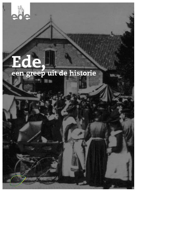 Ede, een greep uit de historie