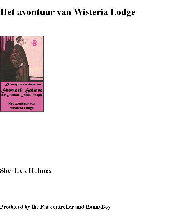 Sherlock Holmes 41 - Het Avontuur Van Wisteria Lodge