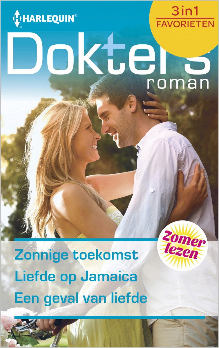 Doktersroman Favorieten 534: Zonnige toekomst / Liefde op Jamaica / Een geval van liefde