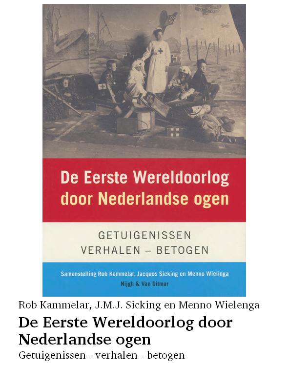 De Eerste Wereldoorlog door Nederlandse ogen