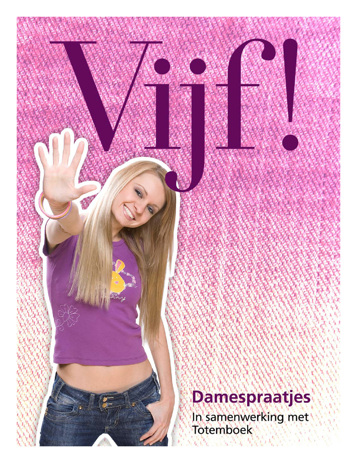 Vijf!