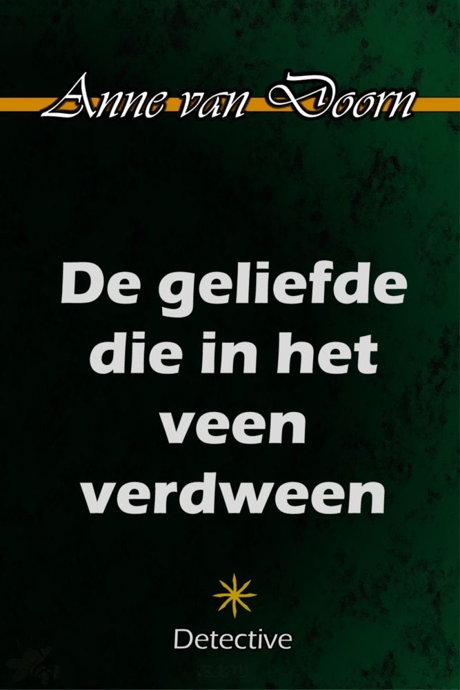 De geliefde die in het veen verdween