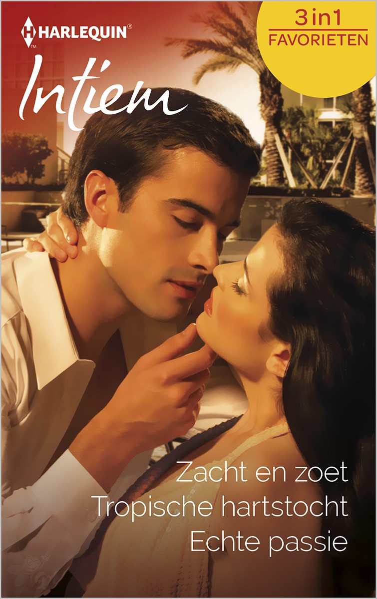 Intiem Favorieten 547: Zacht en zoet / Tropische hartstocht / Echte passie