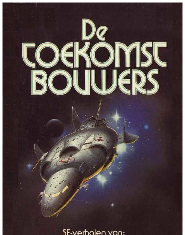 De toekomstbouwers