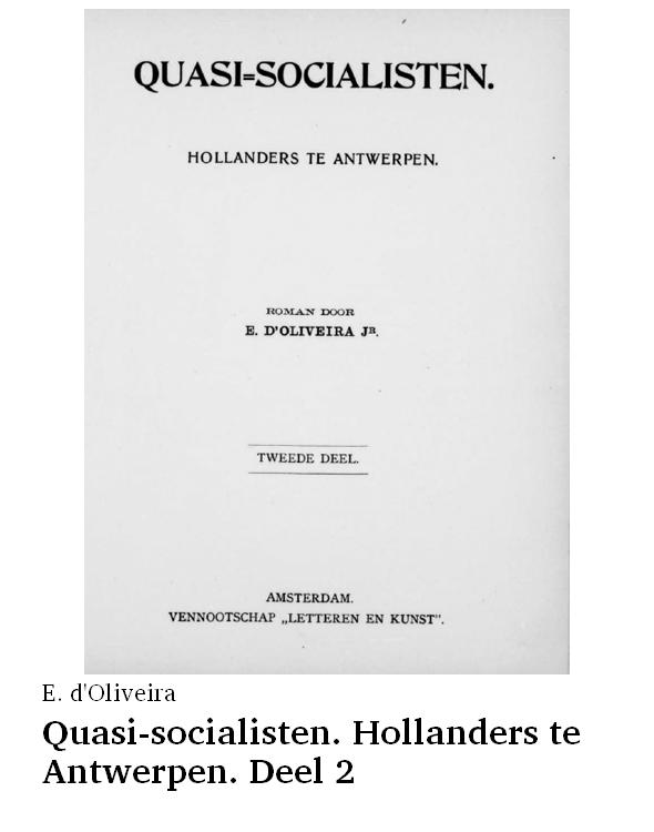 Quasi-socialisten. Hollanders te Antwerpen. Deel 2